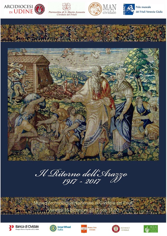 Il Ritorno dell'Arazzo 1917-2017  Cividale del Friuli (UD)