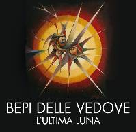 L�ultima Luna La personale di Bepi Delle Vedove