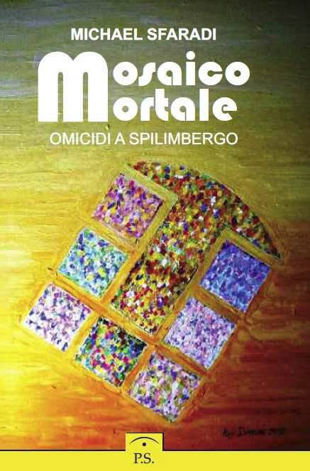 presentazione del romanzo Mosaico mortale omicidi a Spilimbergo