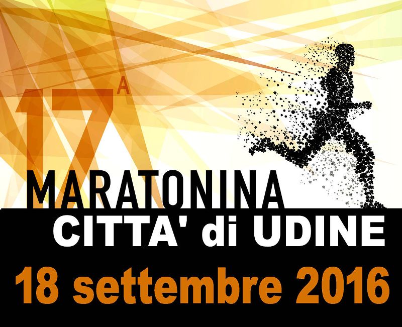 17.ma Edizione Della Maratonina Internazionale Città di Udine (Domenica 18.09)