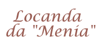 LOCANDA DA MENIA ** 