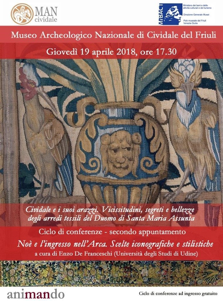 Museo Archeologico Nazionale Cividale, conferenza ''Noè e l'ingresso nell'Arca. Scelte iconografiche e stilistiche'' Museo Archeologico Nazionale Cividale, conferenza ''Noè e l'ingresso nell'Arca. Scelte iconografiche e stilistiche''