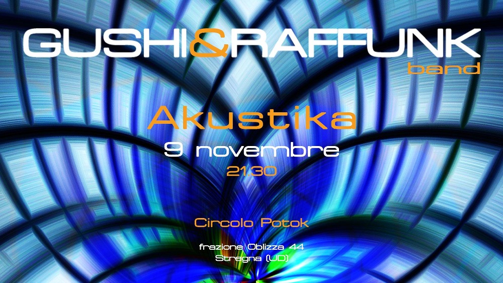 Gushi&Raffaunk in concerto