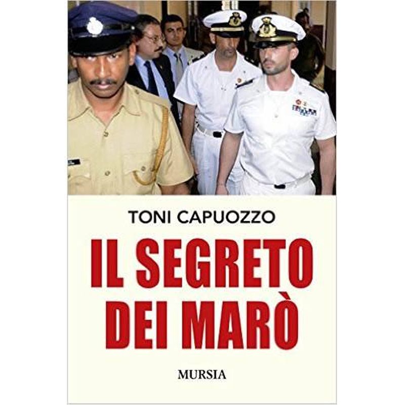 Il segreto dei marò